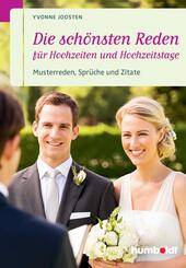 Die sch&ouml;nsten Reden f&uuml;r Hochzeiten und Hochzeitstage