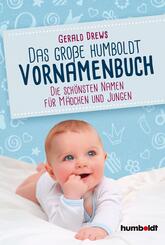 Das gro&szlig;e humboldt Vornamenbuch