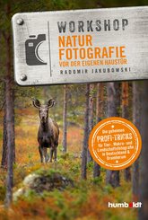 Workshop Naturfotografie vor der eigenen Haustür (eBook, ePUB)