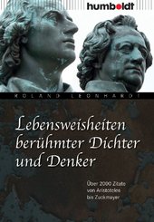 Lebensweisheiten berühmter Dichter und Denker (eBook, PDF)