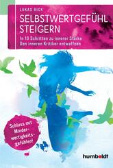 Selbstwertgef&uuml;hl steigern