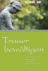 Trauer bew&auml;ltigen