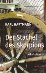Der Stachel des Skorpions: Kriminalroman (eBook, ePUB)