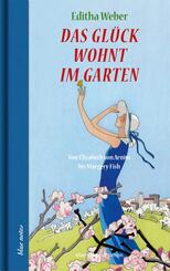 Das Gl&uuml;ck wohnt im Garten