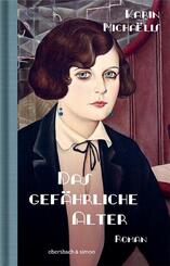 Das gef&auml;hrliche Alter