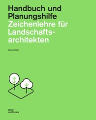 Zeichenlehre für Landschaftsarchitekten