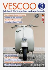 VESCOO Jahrbuch f&uuml;r Vespa-Fans und Ape-Freunde