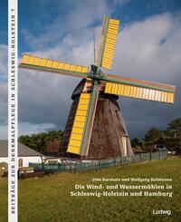 Die Wind- und Wasserm&uuml;hlen in Schleswig-Holstein und Hamburg