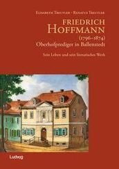 Friedrich Hoffmann (1796 - 1874) - Oberhofprediger in Ballenstedt