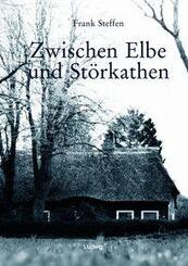 Zwischen Elbe und St&ouml;rkathen