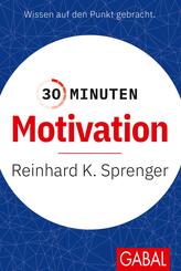 30 Minuten f&uuml;r mehr Motivation