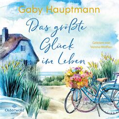 Das gr&ouml;&szlig;te Gl&uuml;ck im Leben,2 Audio-CD, 2 MP3