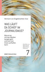 Was l&auml;uft da schief im Journalismus?