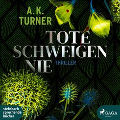 Tote schweigen nie, 2 Audio-CD, 2 MP3