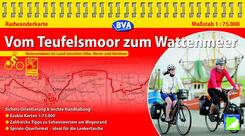 BVA Kompakt-Spiralo Vom Teufelsmoor zum Wattenmeer Naturerlebnis im Land zwischen Elbe, Weser und Nordsee Radwanderkarte