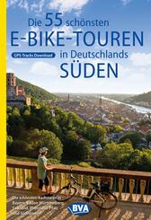 BVA Die 55 sch&ouml;nsten E-Bike Touren in Deutschlands S&uuml;den