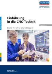 Einf&uuml;hrung in die CNC-Technik - Bd.1