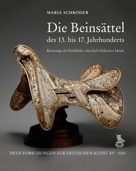 Die Beins&auml;ttel des 13. bis 17. Jahrhunderts