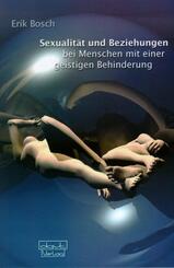 Sexualit&auml;t und Beziehung bei Menschen mit einer geistigen Behinderung