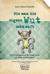 Wie man die eigene Wut bek&auml;mpft