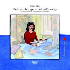 Keine Sorge - Selbstf&uuml;rsorge