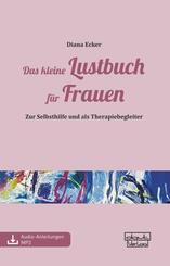 Das kleine Lustbuch f&uuml;r Frauen