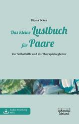 Das kleine Lustbuch f&uuml;r Paare