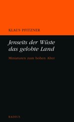 Jenseits der W&uuml;ste das gelobte Land