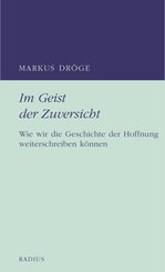 Im Geist der Zuversicht