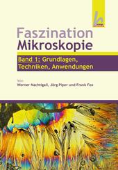 Faszination Mikroskopie.Bd.1