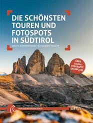 Die sch&ouml;nsten Touren und Fotospots in S&uuml;dtirol