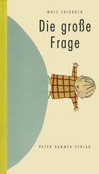 Die gro&szlig;e Frage