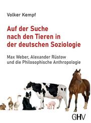 Auf der Suche nach den Tieren in der deutschen Soziologie