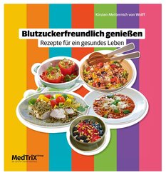 Blutzuckerfreundlich genie&szlig;en