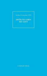 Erfülltes Leben mit Gott