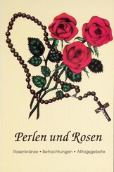 Perlen und Rosen