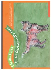 Wie der Fuchs in die Dachsfamilie kam