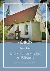 Die Fischerkirche zu B&uuml;sum