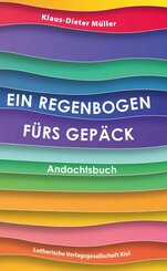 Ein Regenbogen f&uuml;rs Gep&auml;ck