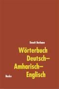 W&ouml;rterbuch Deutsch-Amharisch-Englisch