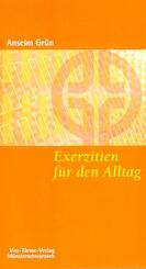 Exerzitien f&uuml;r den Alltag