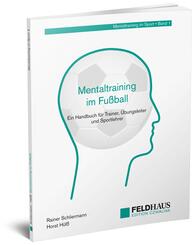 Mentaltraining im Fu&szlig;ball