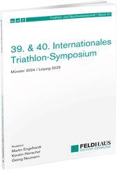 39. & 40. Internationales Triathlon-Symposium