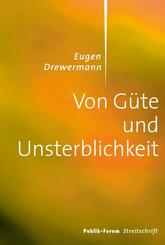Von G&uuml;te und Unsterblichkeit