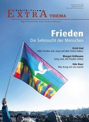 Frieden. Die Sehnsucht der Menschen