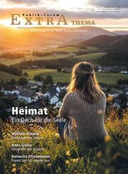 Heimat. Ein Dach f&uuml;r die Seele