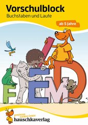 Vorschulblock - Buchstaben und Laute ab 5 Jahre (eBook, PDF)