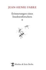 Erinnerungen eines Insektenforschers.Bd.2