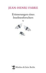 Erinnerungen eines Insektenforschers.Bd.5