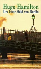 Der letzte Held von Dublin